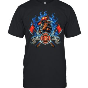 First in Courage Last out Honor Firefighter Dog shirt First in Courage Last out Honor Firefighter Dog shirt