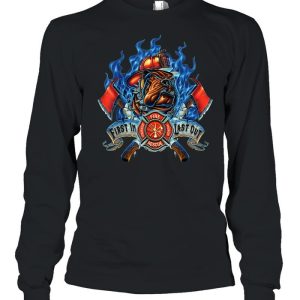 First in Courage Last out Honor Firefighter Dog shirt 2 First in Courage Last out Honor Firefighter Dog shirt 3