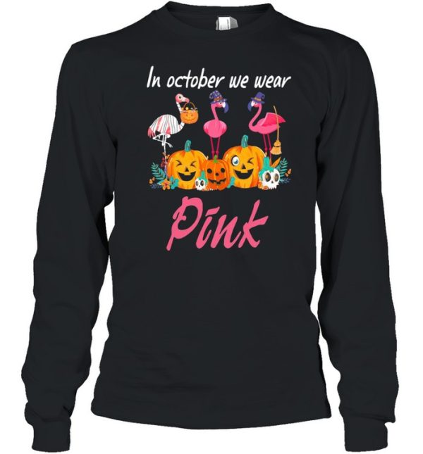 Flamingos In October We Wear Pink Halloween shirt