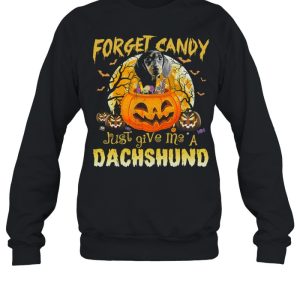 Forget Candy Just Give Me A Dachshund Pumpkin Halloween shirt 3 Forget Candy Just Give Me A Dachshund Pumpkin Halloween shirt 4