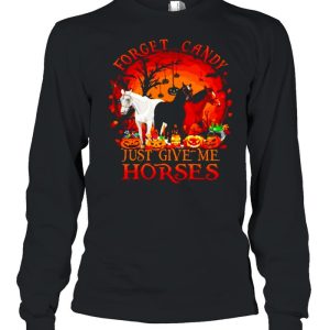 Forget candy just give me horses Halloween shirt 2 Forget candy just give me horses Halloween shirt 3