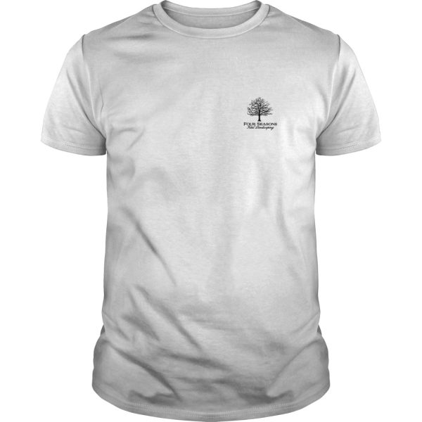 Four seasons total landscaping t-shirt