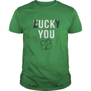 Fuck you lucky you Patrick’s Day shirt, hoodie, long sleeve