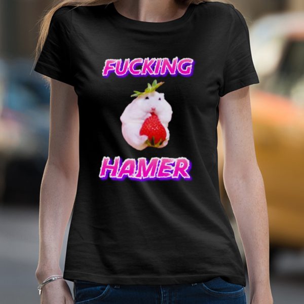 Fucking hamer funny shirt