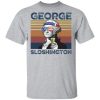 George Washington George Sloshington 4th of July Independence shirt