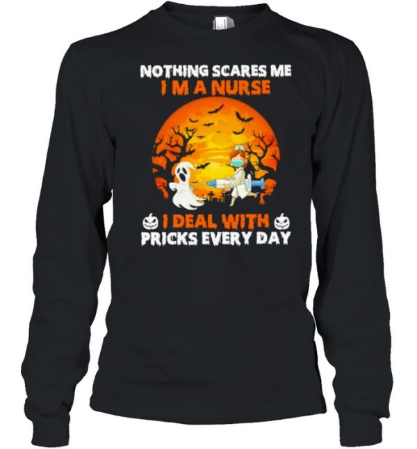 Ghost nothing scared me I’m a Nurse I deal with pricks everyday Halloween Moon shirt