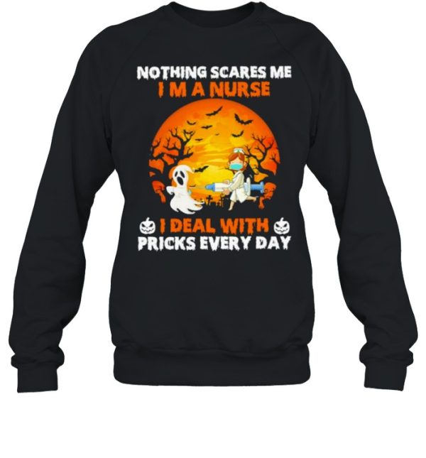 Ghost nothing scared me I’m a Nurse I deal with pricks everyday Halloween Moon shirt