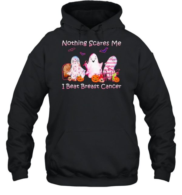 Ghost nothing scares me I beat Breast Cancer shirt