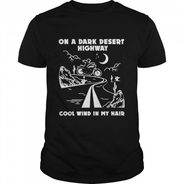 Girl Motorcycles Halloween on a dark desert highway cool wind in my hair shirt