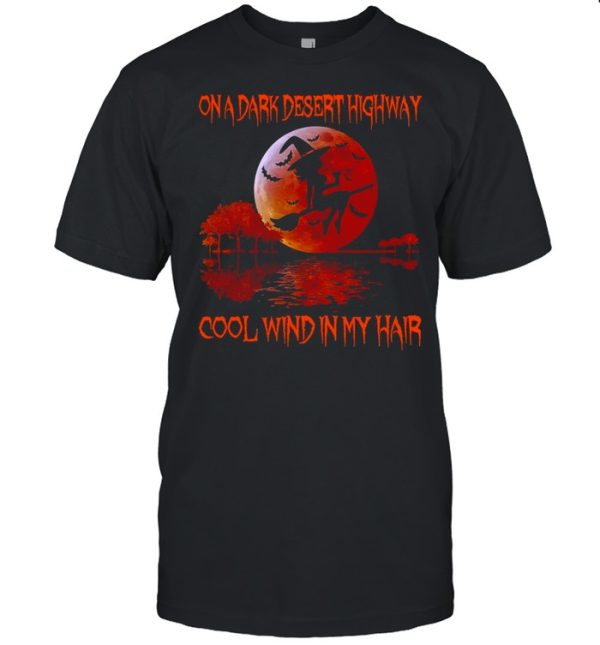 Girl Wine On A Dark Desert Highway Cool Wind In My Hair Halloween Sunset T-shirt