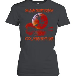 Girl Wine On A Dark Desert Highway Cool Wind In My Hair Halloween Sunset T-shirt