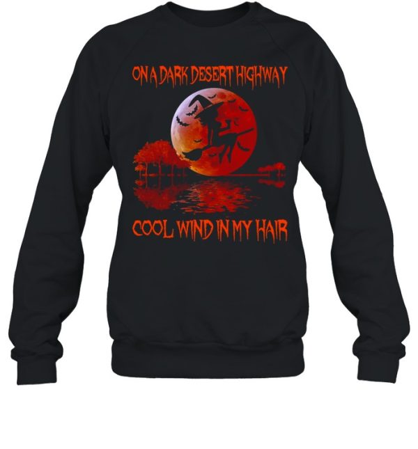 Girl Wine On A Dark Desert Highway Cool Wind In My Hair Halloween Sunset T-shirt