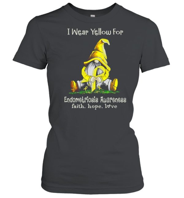 Gnome I Wear Yellow For Endometriosis Awareness Faith Hope Love shirt