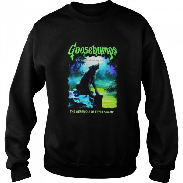 Goosebumps Nightmare Halloween Werewolf Fever Swamp shirt