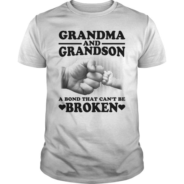 Grandma and grandson a bond that can’t be broken shirt