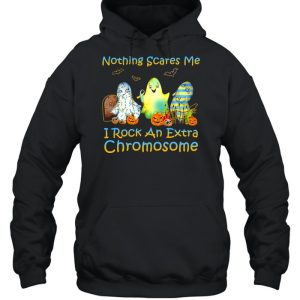 Halloween Nothing Scares Me I Rock An Extra Chromosome T-shirt 4 Halloween Nothing Scares Me I Rock An Extra Chromosome T shirt 5