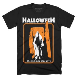 Halloween The Trick Is To Stay Alive T-Shirt