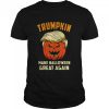 Halloween Trumpkin Make Halloween Great Again Trump Halloween Shirt