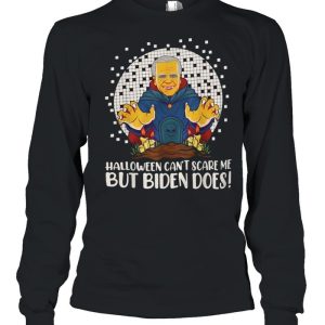 Halloween can’t scare me but Biden does shirt 2 Halloween can't scare me but Biden does shirt 3