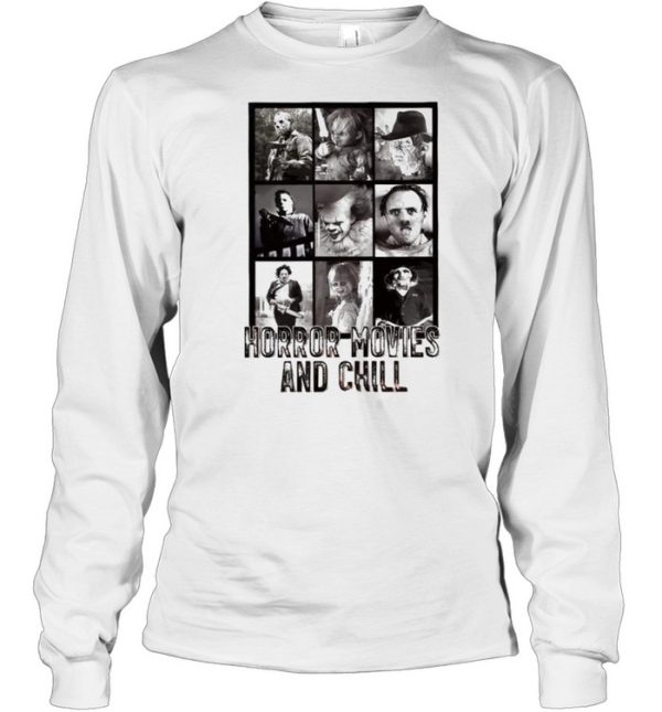 Halloween horror movies and chill shirt