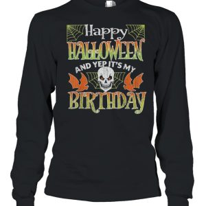 Happy Halloween And Yes Its My Birthday Vintage Halloween 2021 shirt 2 Happy Halloween And Yes Its My Birthday Vintage Halloween 2021 shirt 3