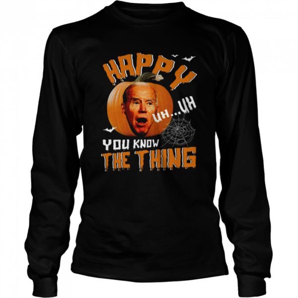 Happy Know The Thing Confused Biden Pumpkin Joe Biden Halloween T Shirt