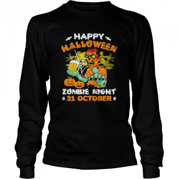 Happy halloween zombie night 31 october shirt