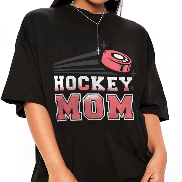 Hockey Sport Mom Quote T-shirt