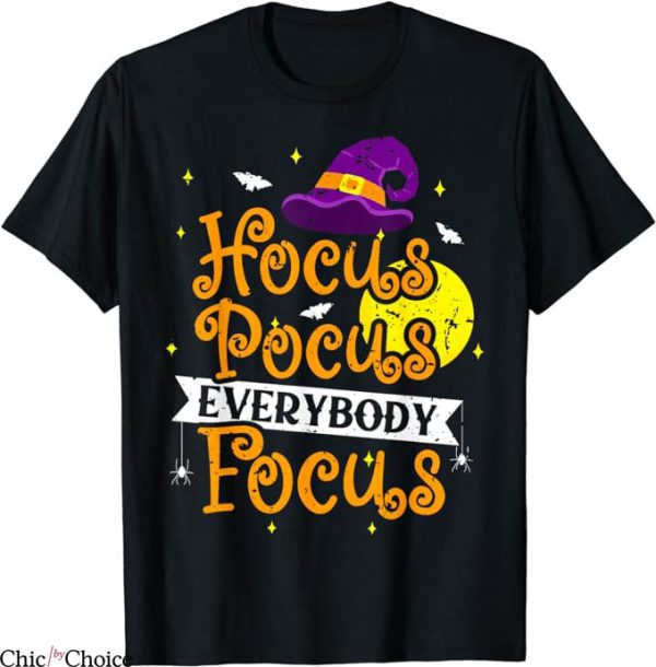 Hocus Pocus T-Shirt Everybody Focus Funny Halloween Tee