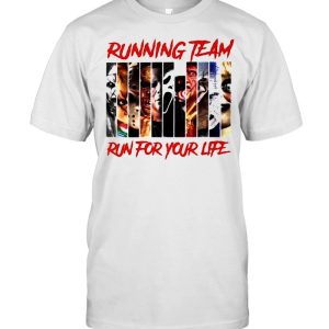 Horror Halloween running team run for your life shirt