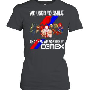 Horror Halloween we used to smile and then we worked at Cemex shirt