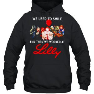 Horror Halloween we used to smile and then we worked at Lilly shirt 5