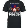 Horror Halloween we used to smile and then we worked at Nestle shirt