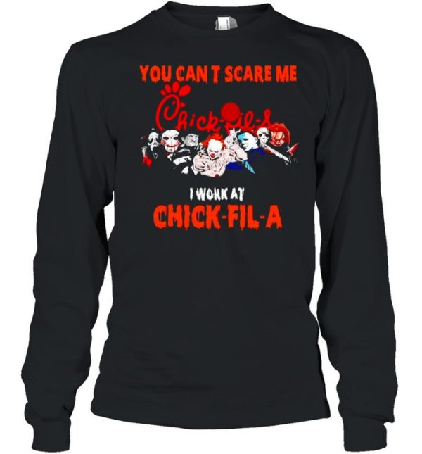 Horror Halloween you can’t scare me I work at Chick-fil-A shirt