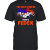 Horror Halloween you can’t scare me I work at FedEx shirt