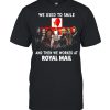 Horror Movies Character we use to smile and then we worked at Royal Mail Halloween shirt