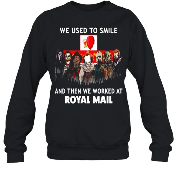 Horror Movies Character we use to smile and then we worked at Royal Mail Halloween shirt