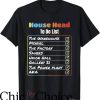 House Music T-Shirt House Head To Do List