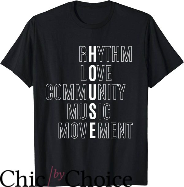 House Music T-Shirt Raver House Rhythm
