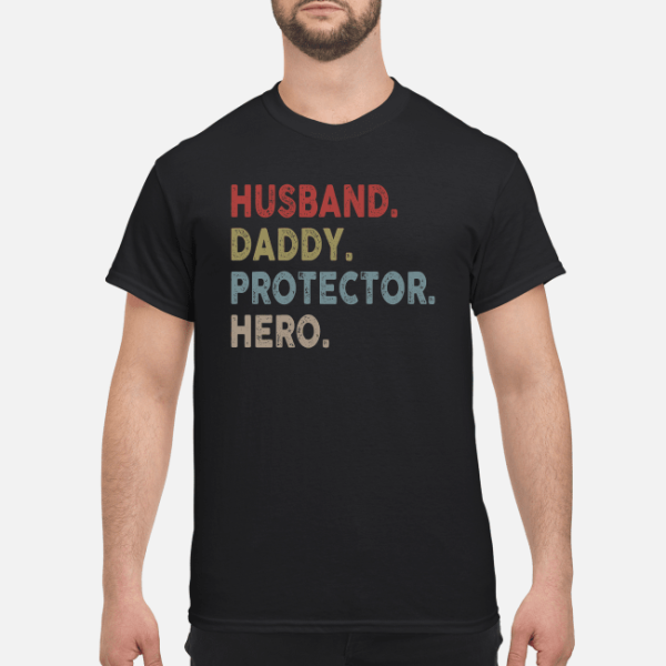 Husband daddy protector hero shirt, hoodie, long sleeve