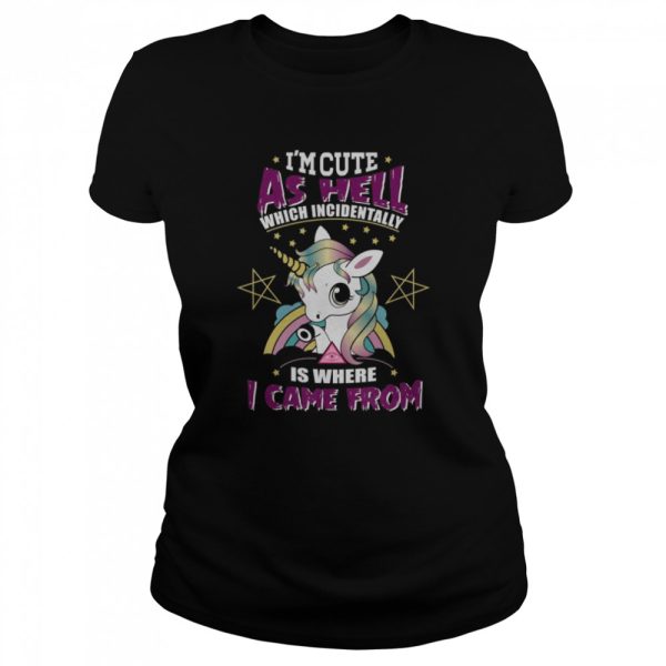 I’m Cute As Hell Majestically Evil Unicorn Halloween shirt