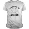 I’m a freak in the sheets Halloween Unisex T-shirt