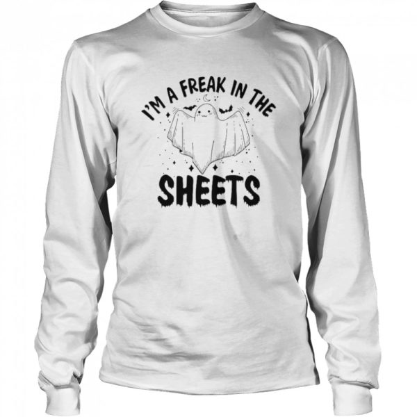 I’m a freak in the sheets Halloween Unisex T-shirt