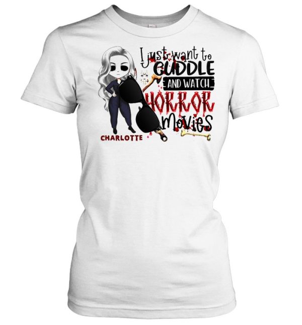 I Just Want To Cuddle And Watch Horror Movies Halloween T-shirt