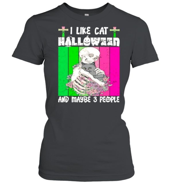 I Like Cat Halloween And Maybe 3 People Vintage Shirt