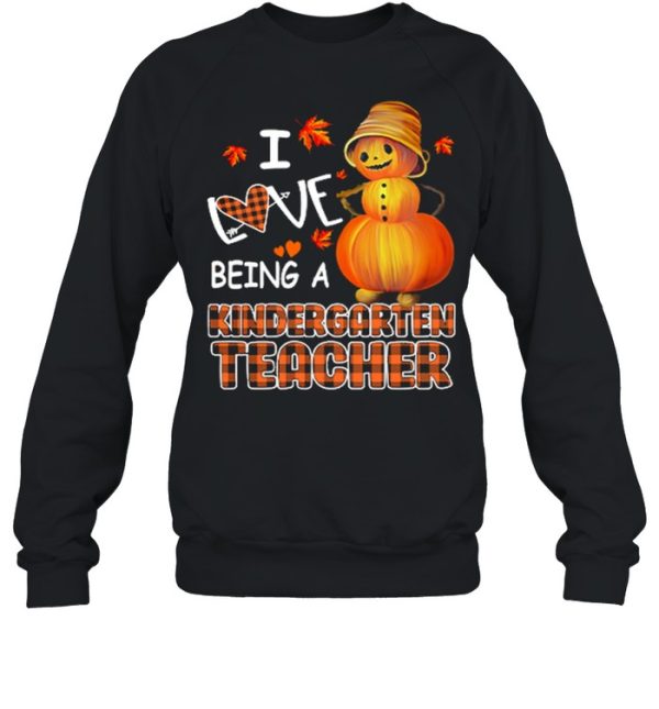 I Love Being A Kindergarten Teacher Halloween shirt