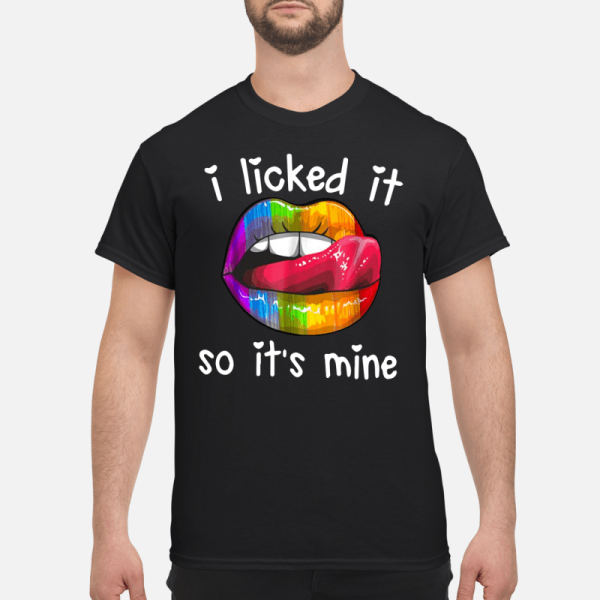 I licked it so it’s mine lips shirt, hoodie, long sleeve