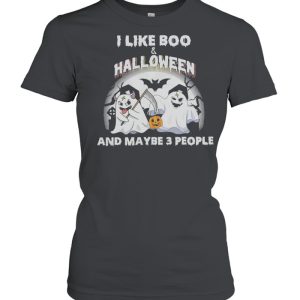 I like Boo and Halloween and maybe 3 people shirt