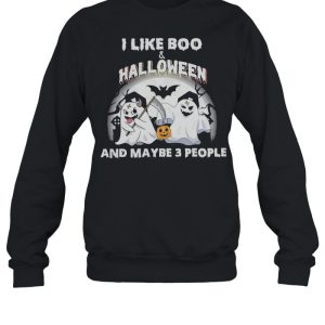 I like Boo and Halloween and maybe 3 people shirt 3 I like Boo and Halloween and maybe 3 people shirt 4
