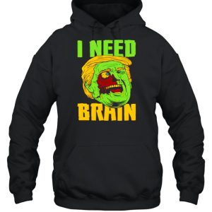 I need brain zombie Trump Halloween Joke shirt 5